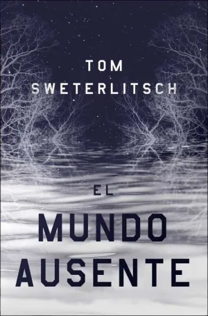 EL MUNDO AUSENTE