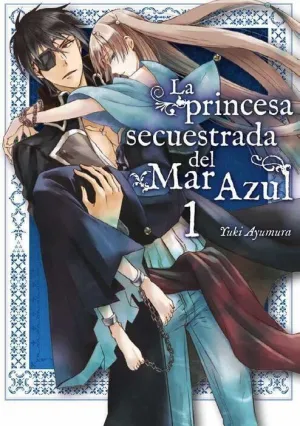 LA PRINCESA SECUESTRADA DEL MAR AZUL #01