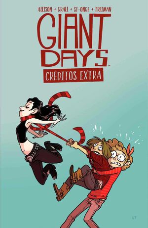 GIANT DAYS. CREDITOS EXTRA