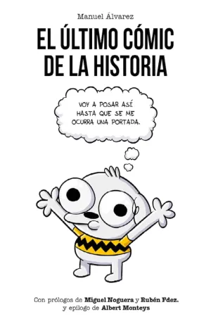 EL ULTIMO COMIC DE LA HISTORIA EL ULTIMO COMIC DE LA HISTORIA