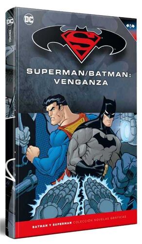 COLECCIONABLE BATMAN Y SUPERMAN #23. SUPERMAN / BATMAN - VENGANZA