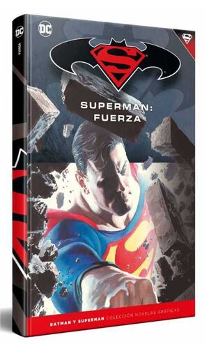 COLECCIONABLE BATMAN Y SUPERMAN #30. SUPERMAN: FUERZA