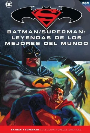 COLECCIONABLE BATMAN Y SUPERMAN #52. LEYENDAS DE LOS MEJORES DEL MUNDO