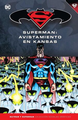 COLECCIONABLE BATMAN Y SUPERMAN #57. SUPERMAN: AVISTAMIENTO EN KANSAS