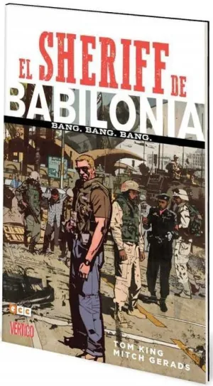 EL SHERIFF DE BABILONIA: BANG. BANG. BANG