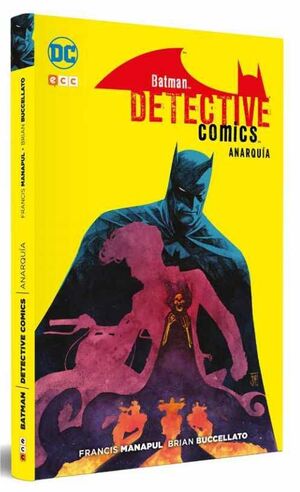 BATMAN: DETECTIVE COMICS. ANARQUIA