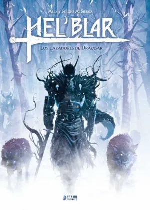 HEL´BLAR #01. LOS CAZADORES DE DRAUGAR