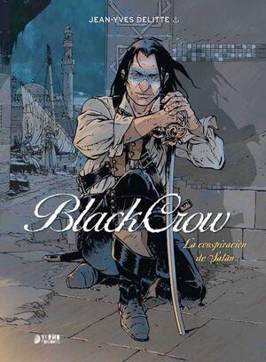 BLACK CROW #02: LA CONSPIRACION DE SATAN