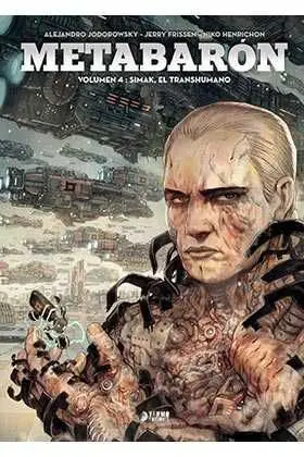 METABARON #04: SIMAK EL TRANSHUMANO