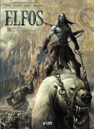 ELFOS #06. KASTENNROC / LA REINA DE LOS SILVANOS