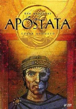 APOSTATA #03. CESAR AUGUSTO