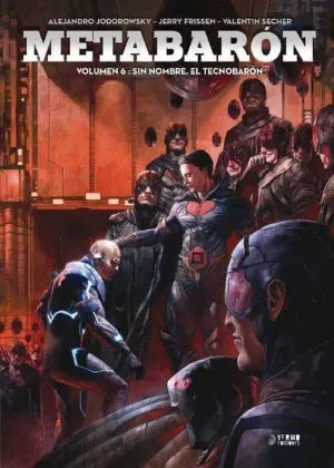 METABARON #06: SIN NOMBRE EL TECNOBARON