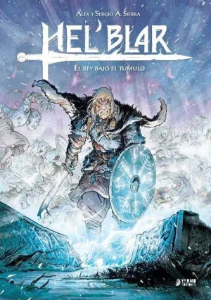 HEL´BLAR #02. EL REY BAJO EL TUMULO