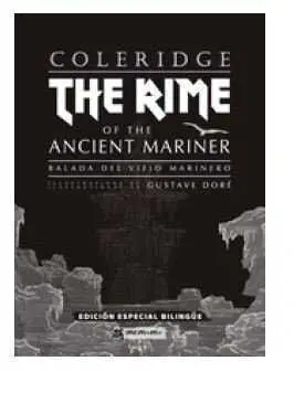 THE RIME OF THE ANCIENT MARINER. BALADA DEL VIEJO MARINERO