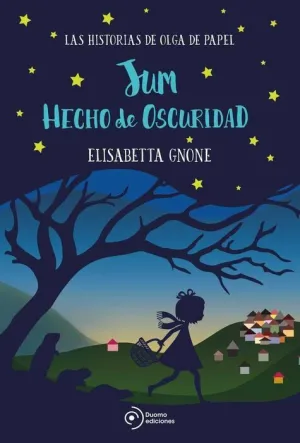 OLGA DE PAPEL: JUM HECHO DE OSCURIDAD