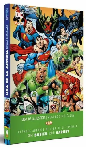 GRANDES AUTORES DE LA LIGA DE LA JUSTICIA: BUSIEK&GARNEY  REGLAS SINDICALE