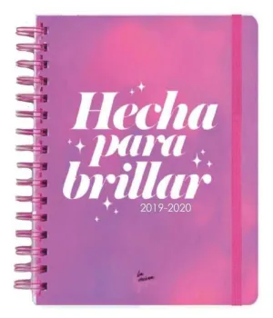 LA VECINA RUBIA AGENDA ESCOLAR 2019-2020 HECHA PARA BRILLAR