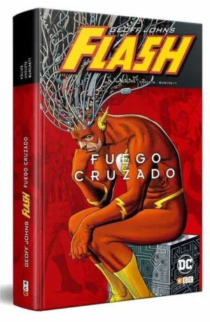 FLASH DE GEOFF JOHNS: FUEGO CRUZADO