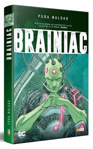 PURA MALDAD: BRAINIAC