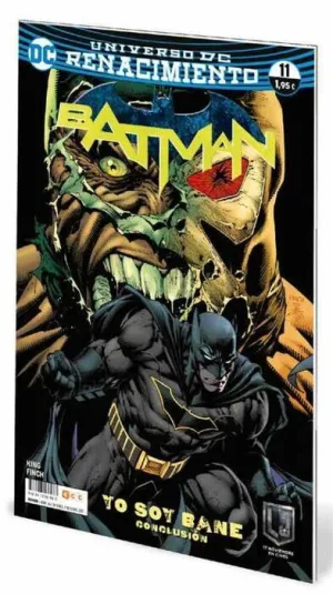 BATMAN MENSUAL VOL.3 #066 / RENACIMIENTO #11. YO SOY BANE - CONCLUSION