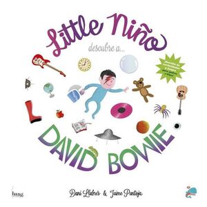 LITTLE NIÑO DESCUBRE A... DAVID BOWIE