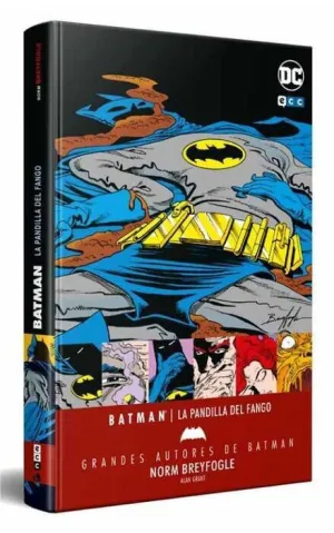 GRANDES AUTORES DE BATMAN: NORM BREYFOGLE  LA PANDILLA DEL FANGO