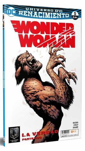 WONDER WOMAN #19 RENACIMIENTO #05. LA VERDAD PARTE 2 (TOMO ECC)