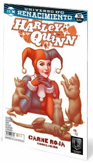 HARLEY QUINN #18 RENACIMIENTO #10 CARNE ROJA. CONCLUSION (GRAPA - ECC)