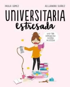 UNIVERSITARIA ESTRESADA