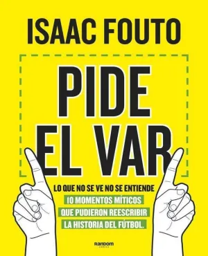 PIDE EL VAR. LO QUE NO SE VE NO SE ENTIENDE