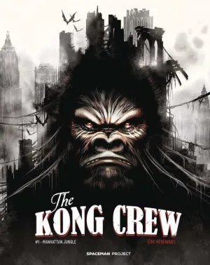 THE KONG CREW #01. MANHATTAN JUNGLE