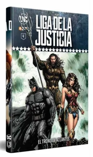 LIGA DE LA JUSTICIA COLECCIONABLE SEMANAL #04. EL TRONO DE ATLANTIS