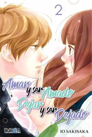 AMAR Y SER AMADO DEJAR Y SER DEJADO #02