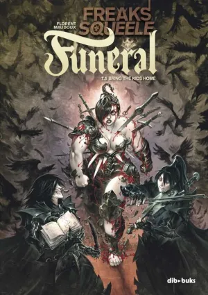 FUNERAL #05. BRING THE KIDS HOME