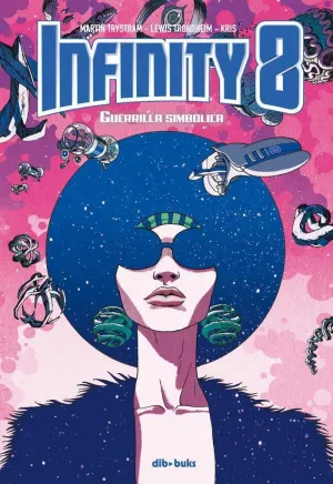 INFINITY 8 #04. GUERRILLA SIMBOLICA