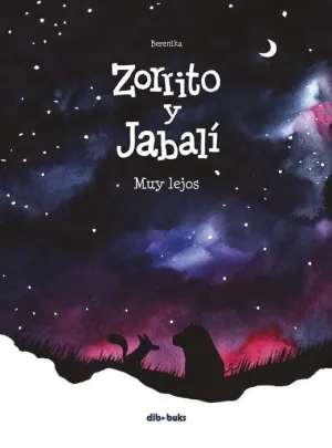 ZORRITO Y JABALI #02. MUY LEJOS
