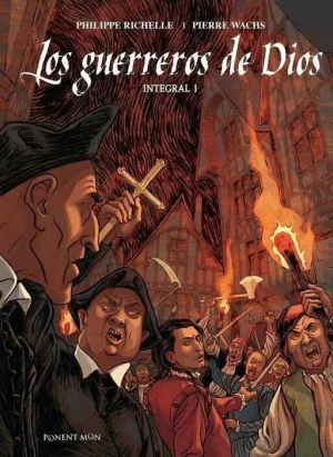 LOS GUERREROS DE DIOS. INTEGRAL #01