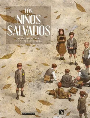LOS NIÑOS SALVADOS. OCHO HISTORIAS DE SUPERVIVENCIA