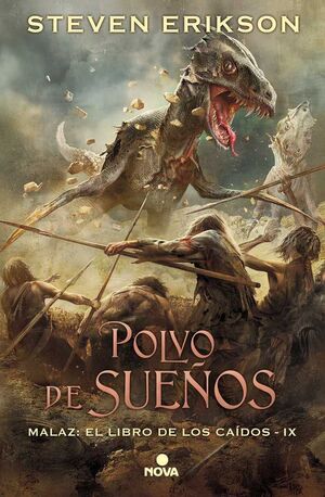 MALAZ: EL LIBRO DE LOS CAIDOS #09: POLVO DE SUEÑOS (CARTONE)