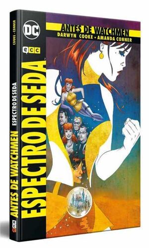 ANTES DE WATCHMEN: ESPECTRO DE SEDA