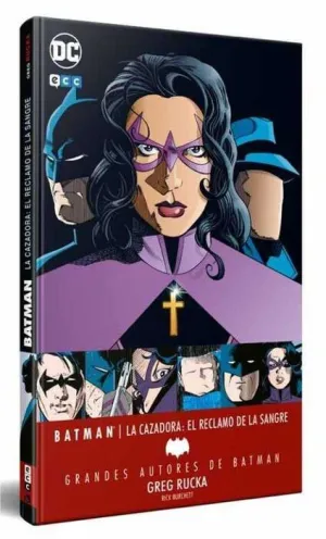 GRANDES AUTORES DE BATMAN: G RUCKA. BATMAN: EL RECLAMO DE LA SANGRE