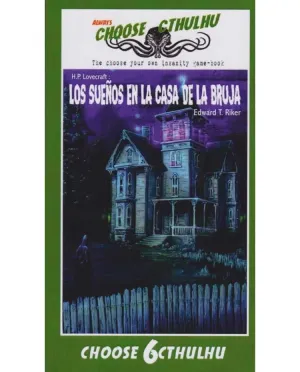 CHOOSE CTHULHU #06. LOS SUEÑOS EN LA CASA DE LA BRUJA