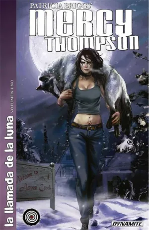 MERCY THOMPSON. LA LLAMADA DE LA LUNA #01