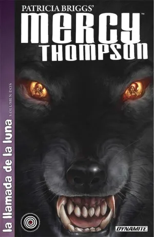 MERCY THOMPSON. LA LLAMADA DE LA LUNA #02