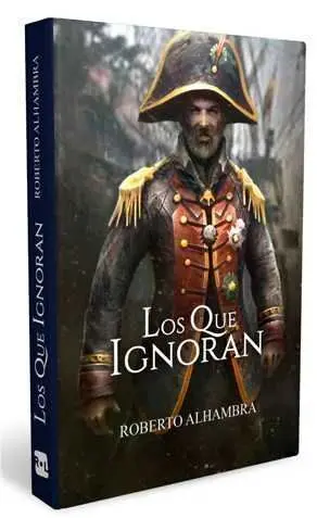 LOS QUE IGNORAN