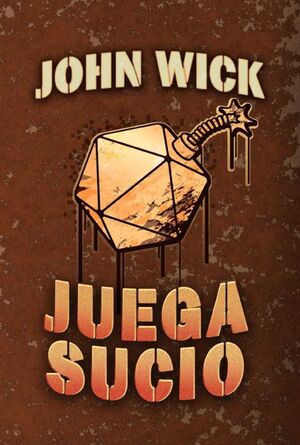 JUEGA SUCIO