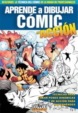 APRENDE A DIBUJAR COMIC: EN ACCION
