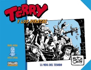 TERRY Y LOS PIRATAS: 1934-1936. LA MINA DEL TESORO