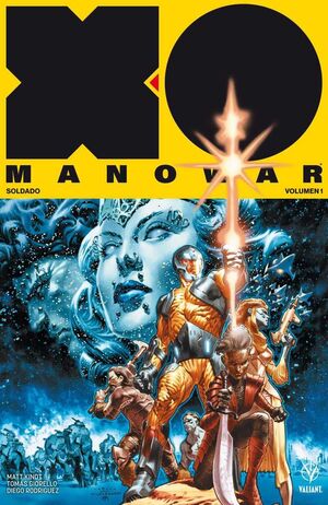 XO MANOWAR VOL. 01 SOLDADO (TOMO RECOPILATORIO)