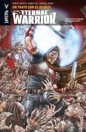 LA IRA DE ETERNAL WARRIOR #03